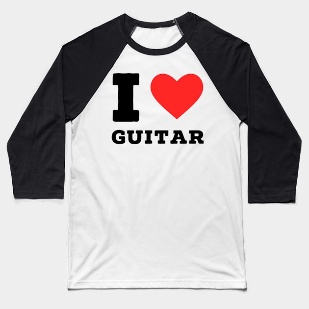 I love guitar Baseball T-Shirt by richercollections